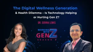 The Digital Wellness Generation & Health Dilemma – Is Technology Helping or Hurting Gen Z